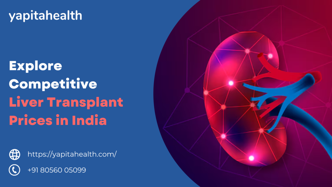 liver transplant cost in India - Yapita Health