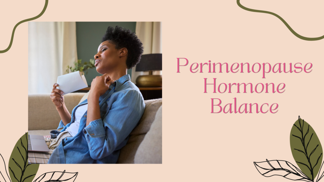 Perimenopause Hormone Balance